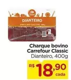 Oferta de Carrefour - Charque bovino Classic por R$18,9 em Carrefour