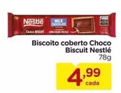 Oferta de Nestlé - Biscoito Coberto Choco Biscuit por R$4,99 em Carrefour