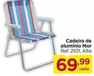 Oferta de Mor - Cadeira de aluminio por R$69,99 em Carrefour