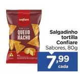 Oferta de Confiare - Salgadinho tortilla por R$7,99 em Carrefour