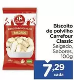 Oferta de Carrefour - Biscoito De Polvilho Classic por R$7,29 em Carrefour