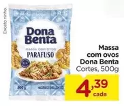 Oferta de Dona Benta - Massa com ovos por R$4,39 em Carrefour