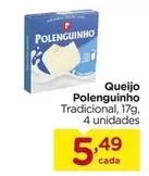 Oferta de Polenguinho - Queijo por R$5,49 em Carrefour