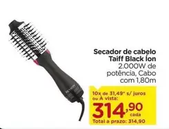 Oferta de Taiff - Secador De Cabelo Black Ion por R$314,9 em Carrefour