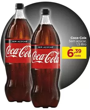 Oferta de Coca-Cola - Sem Acucar por R$6,39 em Carrefour