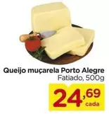 Oferta de Porto Alegre - Queijo Muçarela por R$24,69 em Carrefour