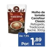 Oferta de Carrefour - Molho De Tomate Classic por R$1,89 em Carrefour