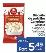 Oferta de Carrefour - Biscoito De Polvilho Classic por R$5,49 em Carrefour