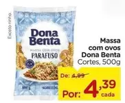 Oferta de Dona Benta - Massa com ovos por R$4,39 em Carrefour