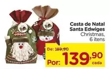 Oferta de Natal - Cesta De  Santa Edwiges por R$139,9 em Carrefour