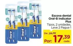 Oferta de Oral-B - Escova Dental Indicator Plus por R$17,39 em Carrefour