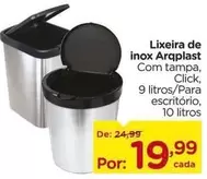 Oferta de De   - Lixeira De Inox Arqplast por R$19,99 em Carrefour