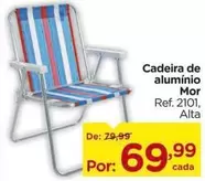 Oferta de Mor - Cadeira De Aluminio por R$69,99 em Carrefour