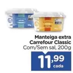 Oferta de Carrefour - Manteiga Extra Classic por R$11,99 em Carrefour