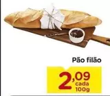 Oferta de Pão Filão por R$2,09 em Carrefour