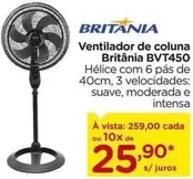 Oferta de Britânia - Ventilador De Coluna Bvt450 por R$259 em Carrefour