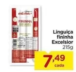 Oferta de ExCelsior - Linguiça Fininha por R$7,49 em Carrefour