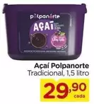 Oferta de Tradicional - Açaí por R$29,9 em Carrefour