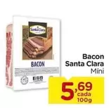 Oferta de Santa Clara - Bacon por R$5,69 em Carrefour