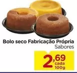 Oferta de Sabores - Bolo Seco Fabricação Própria por R$2,69 em Carrefour