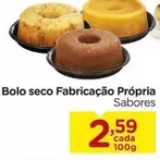 Oferta de Sabores - Bolo Seco Fabricação Própria por R$2,59 em Carrefour