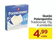 Oferta de Polenguinho - Queijo por R$4,99 em Carrefour