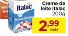 Oferta de Italac - Creme De Leite por R$2,99 em Carrefour