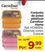 Oferta de Carrefour - Conjunto de potes plásticos Home por R$9,99 em Carrefour