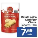 Oferta de Classic - Batata Palha por R$7,69 em Carrefour