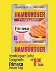 Oferta de Firmesa - Hamburguer Congelado por R$1 em Super Muffato