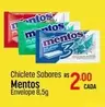 Oferta de Mentos - Chiclete Sabores por R$2 em Super Muffato