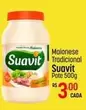 Oferta de Suavit - Maionese Tradicional por R$3 em Super Muffato