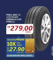 Oferta de Aro - Pneu  13 175/70 82T EVO Pirelli por R$279 em Assaí Atacadista