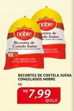 Oferta de Nobre - Recorte De Costela Suina Congelados por R$7,99 em Assaí Atacadista