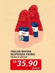 Oferta de Bovina - Fralda Bovina Resfriada Friboi por R$35,9 em Assaí Atacadista