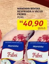 Oferta de Friboi - Maminha Bovina Resfriada A Vacuo por R$40,9 em Assaí Atacadista