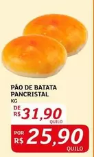 Oferta de De   - Pão De Batata Pancristal por R$31,9 em Assaí Atacadista