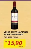 Oferta de Dom Bosco - Vinho Tinto Nacional Suave por R$15,9 em Assaí Atacadista