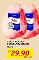 Oferta de Friboi - Cupim Bovino Congelado por R$29,9 em Assaí Atacadista