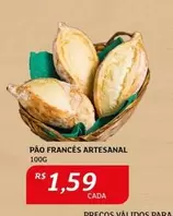 Oferta de Pão Frances Artesanal por R$1,59 em Assaí Atacadista