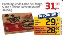 Oferta de Bovina - Hambúrguer De Carne De Frango, Suína E Bovina Faroeste por R$31,9 em Tenda Atacado