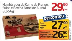 Oferta de Bovina - Hambúrguer De Carne De Frango, Suína E Bovina Faroeste por R$29,9 em Tenda Atacado