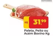 Oferta de Paleta, Peito Ou Acém Bovino por R$31,99 em Tonin Superatacado