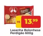 Oferta de Perdigão - Lasanha por R$13,99 em Tonin Superatacado