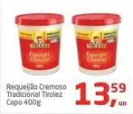 Oferta de Tirolez - Requeijão Cremoso Tradicional por R$13,59 em Tenda Atacado