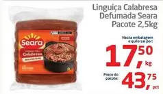 Oferta de Seara - Linguiça Calabresa Defumada por R$43,75 em Tenda Atacado