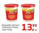 Oferta de Tirolez - Requeijão Cremoso Tradicional por R$13,99 em Tenda Atacado