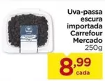 Oferta de Carrefour - Uva-passa Escura Importada Mercado por R$8,99 em Carrefour