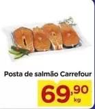 Oferta de Carrefour - Posta De Salmão por R$69,9 em Carrefour