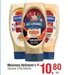 Oferta de Hellmann's - Maionese por R$10,8 em Fort Atacadista